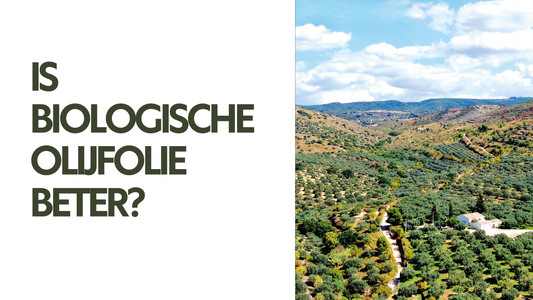 Is biologische olijfolie beter?