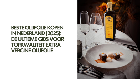 Beste Olijfolie Kopen in Nederland (2025): De Ultieme Gids voor Topkwaliteit Extra Vergine Olijfolie